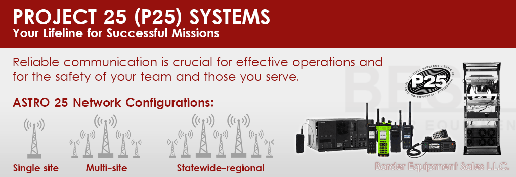 PROJECT 25 (P25) SYSTEMS